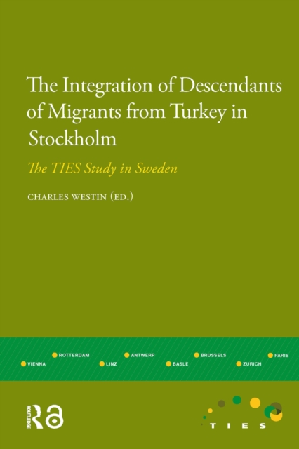 The Integration of Descendants of Migrants from Turkey in Stockholm