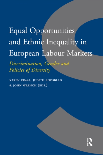 Equal opportunities and ethnic inequality in European labour markets