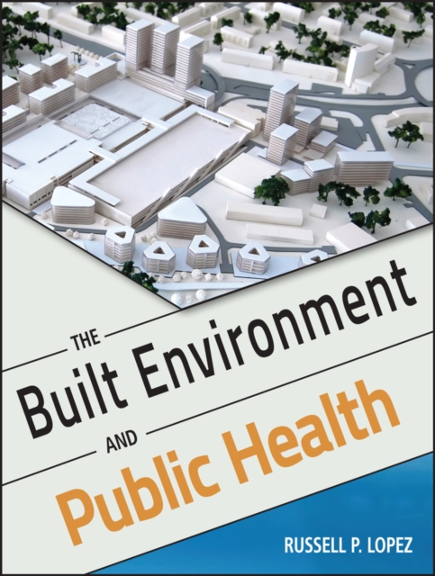 The built environment and public health