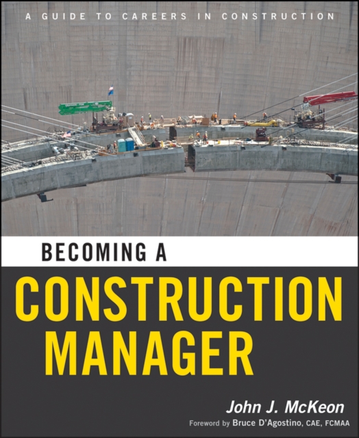 Becoming a construction manager (A guide to careers in construction)