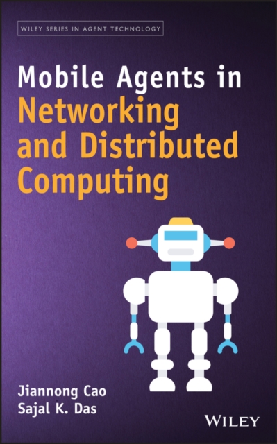 Mobile agents in networking and distributed computing