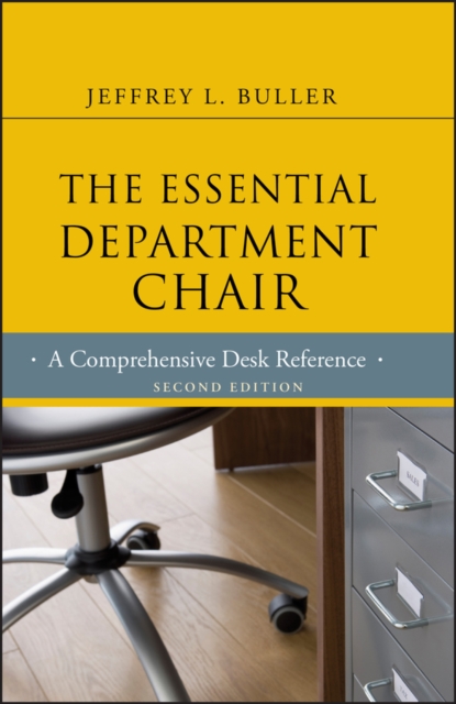 The essential department chair : a comprehensive desk reference