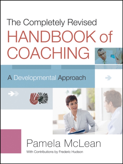 The completely revised handbook of coaching