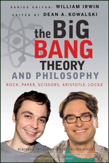 The big bang theory and philosophy