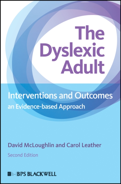 The dyslexic adult : interventions and outcomes, an evidence-based approach
