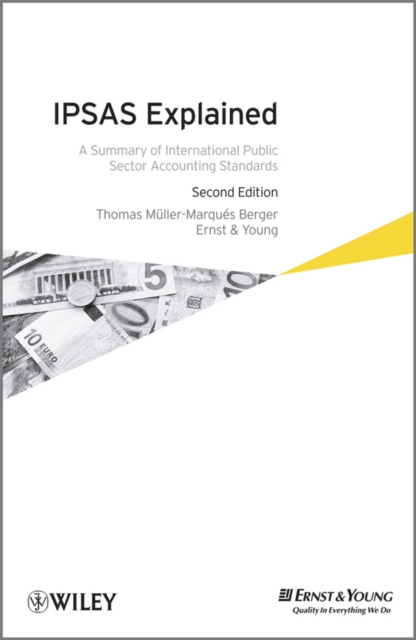 IPSAS explained : a summary of International Public Sector Accounting Standards