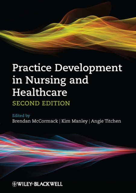 Practice development in nursing