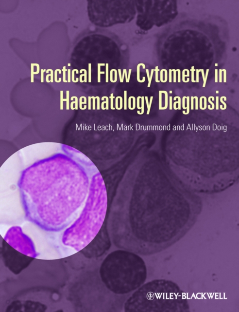 Practical flow cytometry in haematology diagnosis