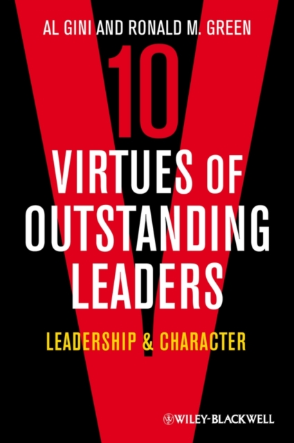 Ten virtues of outstanding leaders