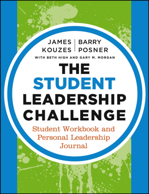 The student leadership challenge.: (Student workbook and personal leadership journal)