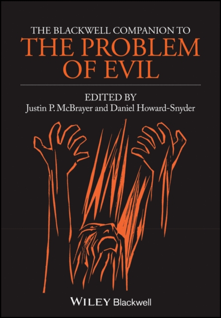 The Blackwell companion to the problem of evil