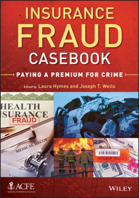 Insurance fraud casebook