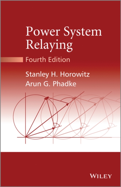 Power System Relaying (4th Edition)