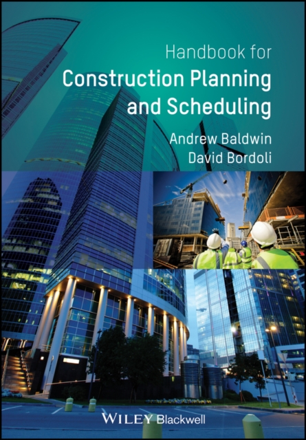 Handbook for Construction Planning and Scheduling