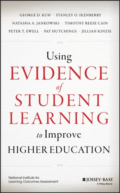 Using evidence of student learning to improve higher education