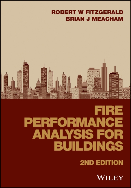 Fire Performance Analysis for Buildings (2nd Edition)