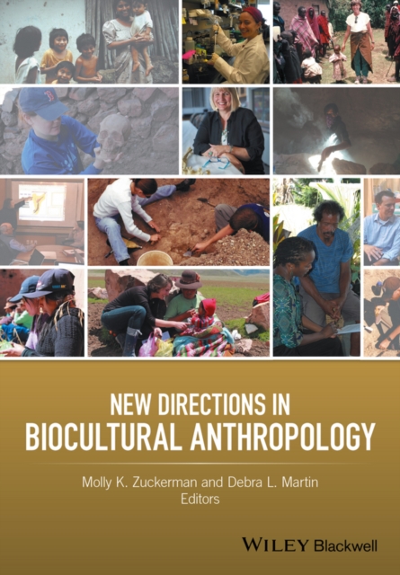 New directions in biocultural anthropology