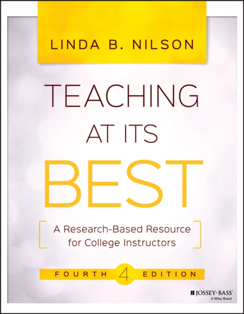 Teaching at its best : a research-based resource for college instructors
