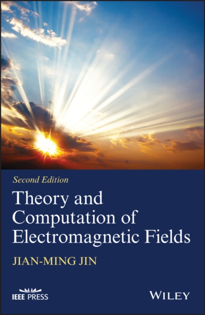 Theory and computation of electromagnetic fields