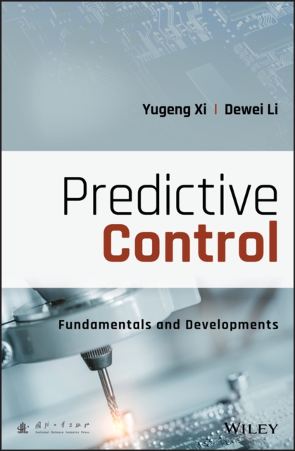 Predictive Control - Fundamentals and Developments