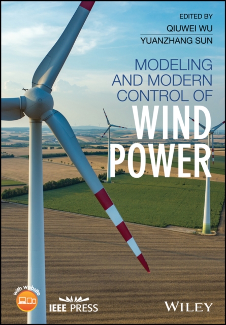 Modeling and advanced control of modern wind power