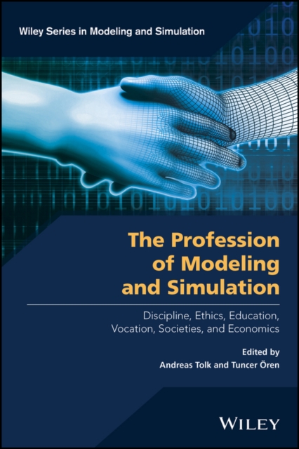 The profession of modeling and simulation