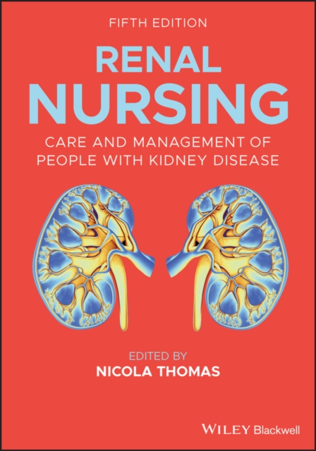 Renal nursing : care and management of people with kidney disease