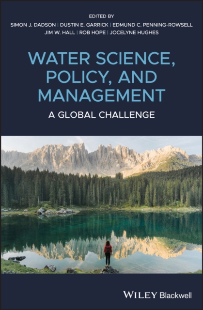 Water science, policy, and management : a global challenge
