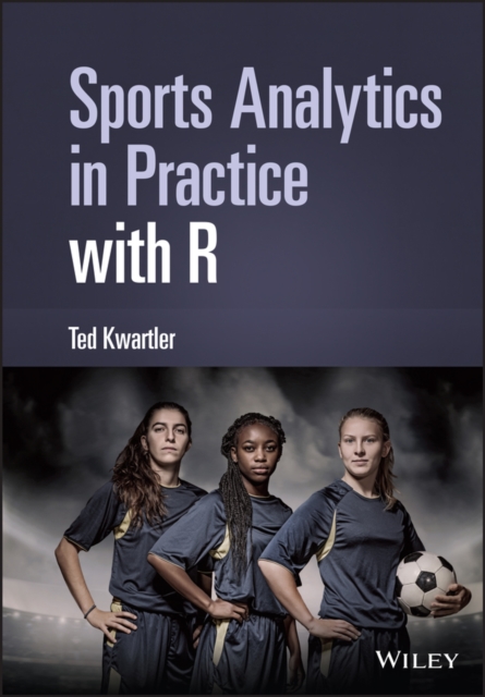 Sports analytics in practice with R