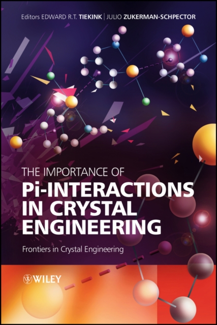 The importance of Pi-interactions in crystal engineering : frontiers in crystal engineering