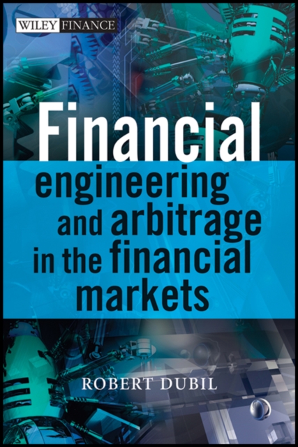 Financial engineering and arbitrage in the financial markets