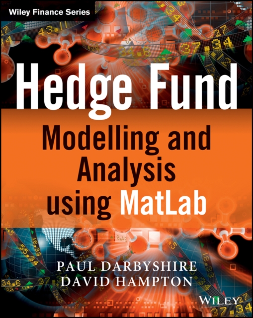 Hedge fund modelling and analysis using MATLABª