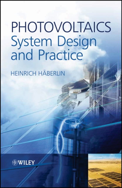 Photovoltaics : system design and practice