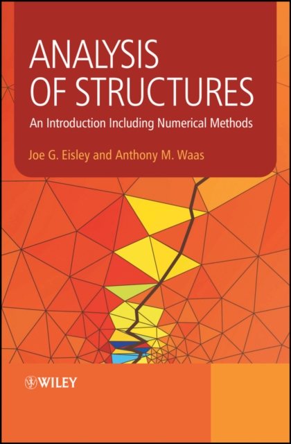 Analysis of structures : an introduction including numerical methods
