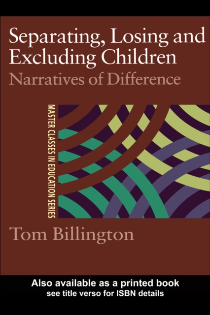 Separating, Losing and Excluding Children