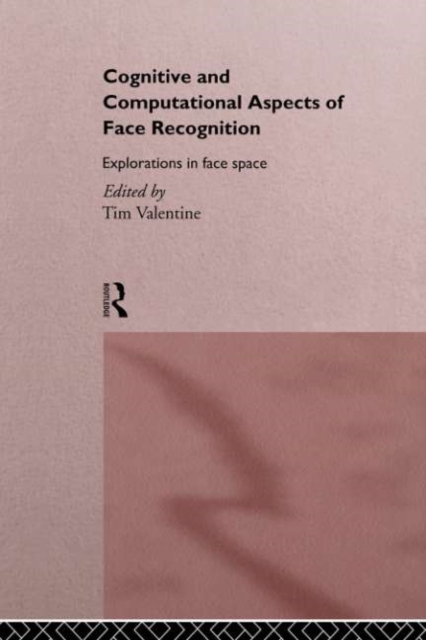 Cognitive and Computational Aspects of Face Recognition