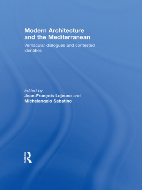 Modern architecture and the mediterranean