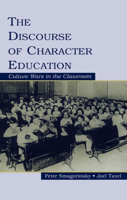The discourse of character education