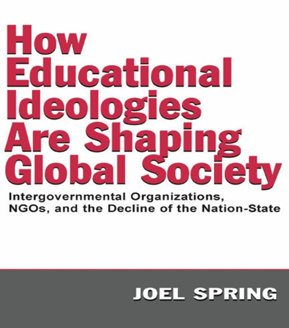 How educational ideologies are shaping global society