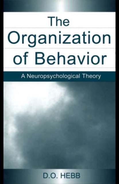 The Organization of Behavior