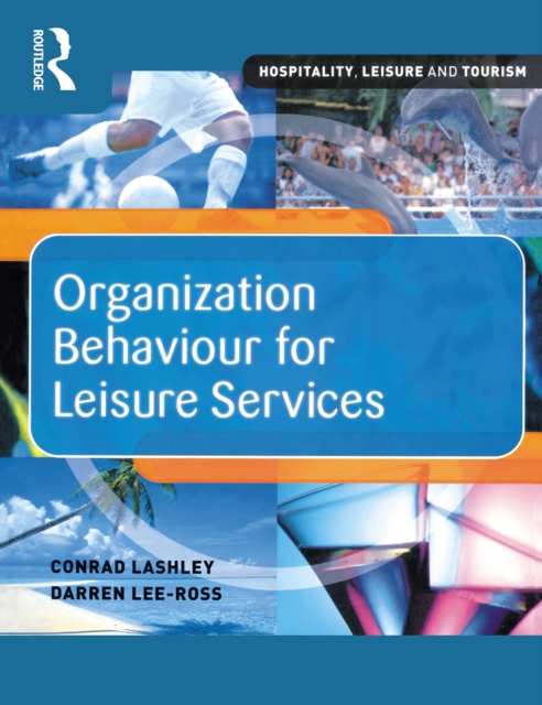 Organization behaviour for leisure services