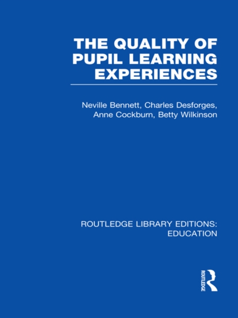 The quality of pupil learning experiences