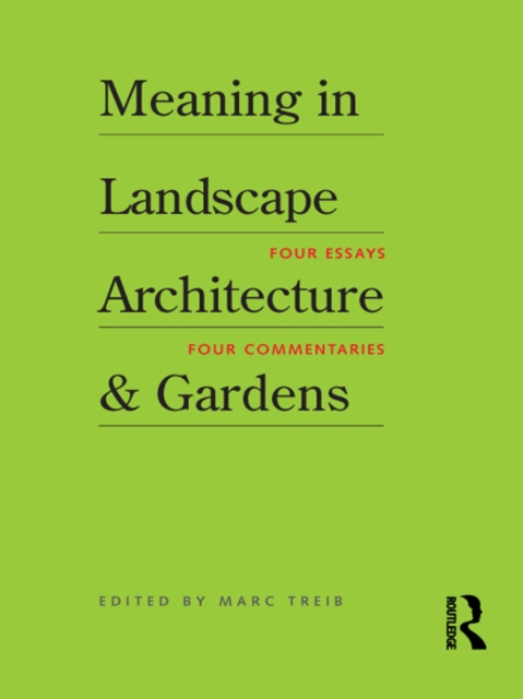 Meaning in Landscape Architecture & Gardens