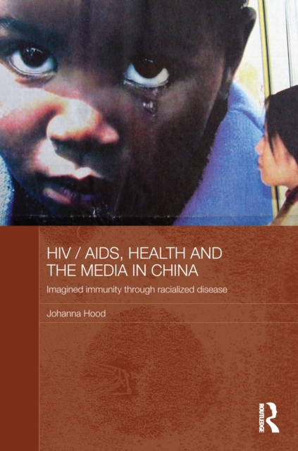 HIV/AIDS, Health and the Media in China