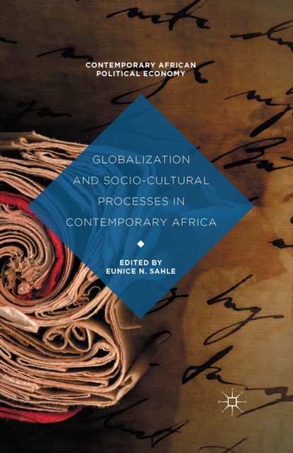 Globalization and socio-cultural processes in contemporary Africa