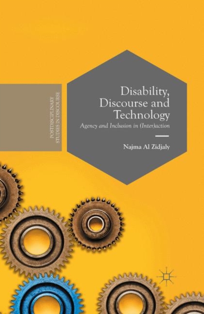 Disability, discourse and technology : agency and inclusion in (inter)action