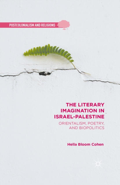The Literary Imagination in Israel-Palestine