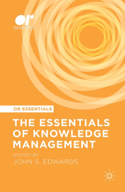 The essentials of knowledge management