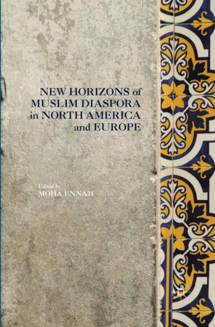 New horizons of Muslim diaspora in North America and Europe