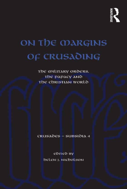 On the Margins of Crusading
